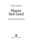 Happy sad land : a journey through southern Africa