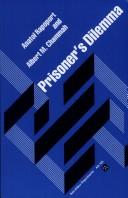 Cover of: Prisoner's dilemma: a study in conflict and cooperation