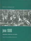 Cover of: Jena 1806: Napoleon Destroys Prussia (Praeger Illustrated Military History)