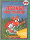 Cover of: Arthur Goes to Camp