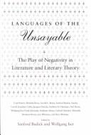 Languages of the unsayable : the play of negativity in literature and literary theory