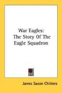 Cover of: War Eagles: The Story Of The Eagle Squadron