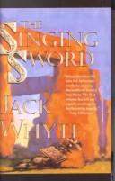 Cover of: The Singing Sword (The Camulod Chronicles, Book 2)