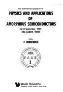 Physics and Applications of Amorphous Semiconductors by F. Demichelis
