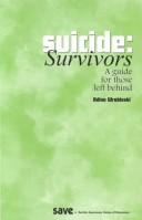 Cover of: Suicide Survivors: A Guide for Those Left Behind