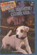 Cover of: The Haunted Clubhouse (Wishbone Mysteries) by Caroline Leavitt