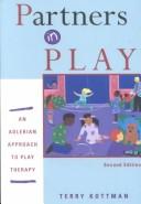 Cover of: Partners in Play: An Adlerian Approach to Play Therapy