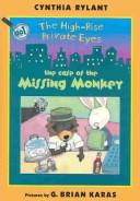 Cover of: The Case of the Missing Monkey (High-Rise Private Eyes)