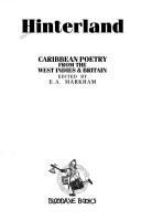 Hinterland : Caribbean poetry from the West Indies & Britain