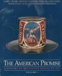 Cover of: The American Promise : A History of the United States