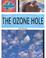Cover of: The Ozone Hole (Earth Watch)