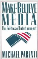 Cover of: Make-Believe Media by Michael Parenti
