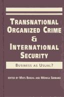 Transnational organized crime and international security : business as usual?