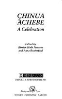 Cover of: Chinua Achebe: a celebration