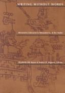 Cover of: Writing Without Words: Alternative Literacies in Mesoamerica and the Andes