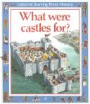 Cover of: What Were Castles For? (Starting Point History)