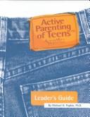 Cover of: Active Parenting of Teens (Leader's Guide)