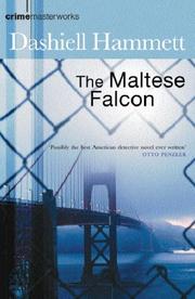 Cover of: The Maltese Falcon (Crime Masterworks) by Dashiell Hammett