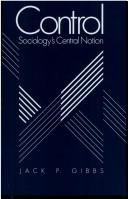 Cover of: Control: sociology's central notion