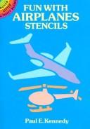 Cover of: Fun with Airplanes Stencils