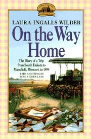 Cover of: On the way home: the diary of a trip from South Dakota to Mansfield, Missouri, in 1894.