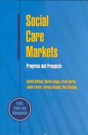 Social care markets : progress and prospects