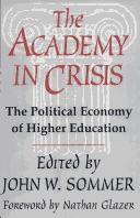The Academy in Crisis by John Sommer