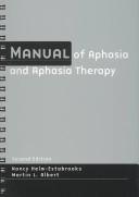 Cover of: Manual of Aphasia Therapy