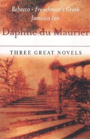 Cover of: Daphne Du Maurier: Three Great Novels