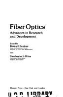 Fiber optics : advances in research and development