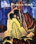 The modern West : American landscapes, 1890-1950