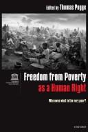 Freedom from poverty as a human right : who owes what to the very poor?