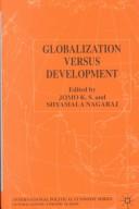 Globalization versus development