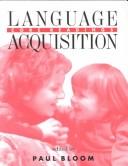 Cover of: Language acquisition: core readings