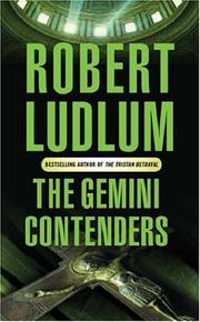 Cover of: The Gemini Contenders by Robert Ludlum