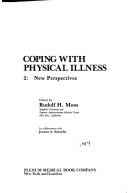 Cover of: Coping with physical illness by edited by Rudolf H. Moos, in collaboration with Vivien Davis Tsu.