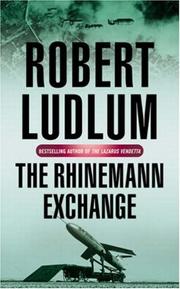 Cover of: The Rhinemann Exchange by Robert Ludlum