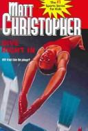Cover of: Dive Right in (Matt Christopher Sports Biographies)