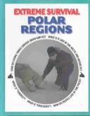Cover of: Polar Regions (Extreme Survival)