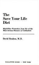 Cover of: Save Your Life Diet Cookbook by David Md Reuben