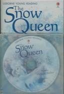 Cover of: The Snow Queen (Young Reading CD Packs) by Hans Christian Andersen, Lesley Sims