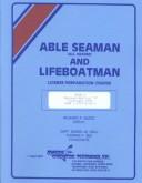 Cover of: Able Seaman and Lifeboatman: Book 2 (Able Seaman & Lifeboatman)