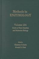 Cover of: Guide to Yeast Genetics and Molecular Biology (Methods in Enzymology, Vol.194)