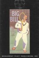 Cover of: Big Bill by Albert Ramsdell Gurney
