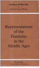 Cover of: Representations of the Feminine in the Middle Ages (Feminea Medievalia)