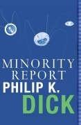 Cover of: Minority Report (Read a Great Movie) by Philip K. Dick