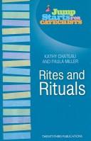 Cover of: Rites and Rituals (Jump Starts for Catechists)