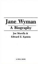 Jane Wyman by Joe Morella, Edward Z. Epstein