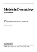 Models in dermatology. Vol.1, Dermatology