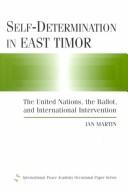 Self-determination in East Timor : the United Nations, the ballot, and international intervention